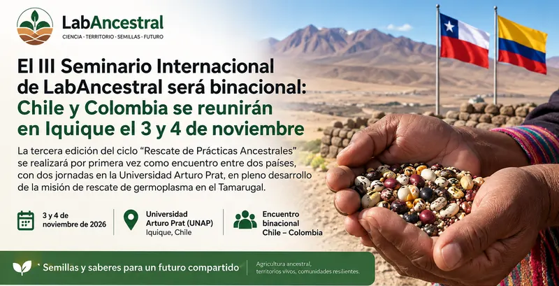 Portada · El III Seminario Internacional de LabAncestral será binacional: Chile y Colombia se reunirán en Iquique el 3 y 4 de noviembre
